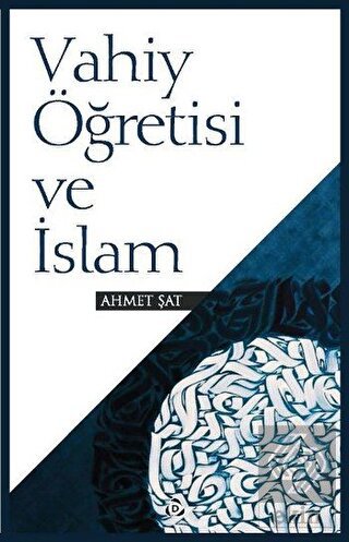 Vahiy Öğretisi ve İslam