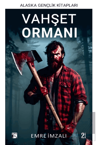 Vahşet Ormanı Emre İmzalı Alaska Yayınevi Satın Al - ekinkitap.com