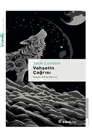 Vahşetin Çağrısı - Livaneli Kitaplığı