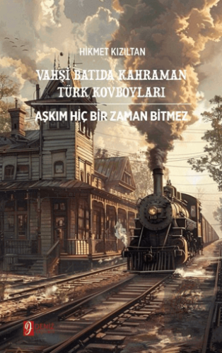 Vahşi Batıda Kahraman Türk Kovboyları