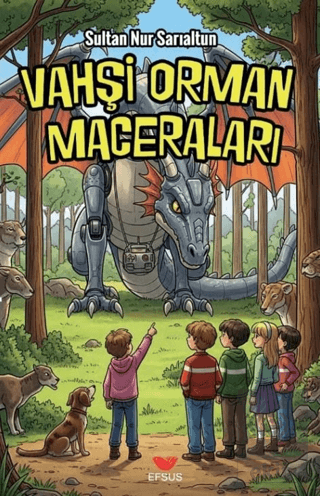 Vahşi Orman Maceraları