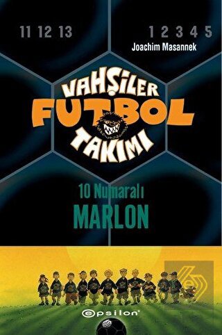 Vahşiler Futbol Takımı 10 - 10 Numaralı Marlon (Ci