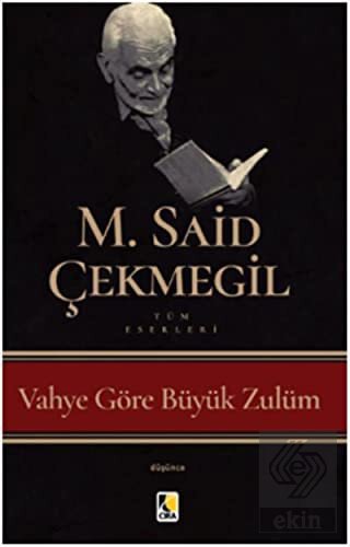 Vahye Göre Büyük Zulüm