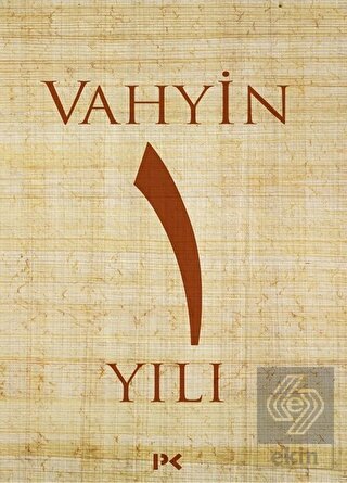 Vahyin 1.Yılı