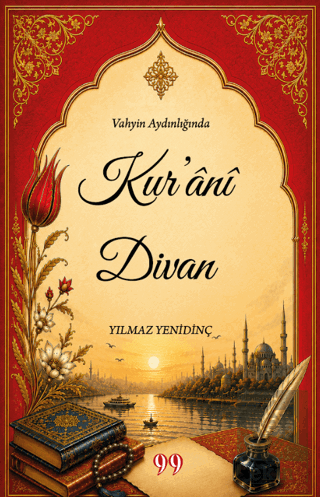 Vahyin Aydınlığında Kur'ânî Divan