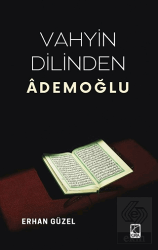 Vahyin Dilinden Ademoğlu