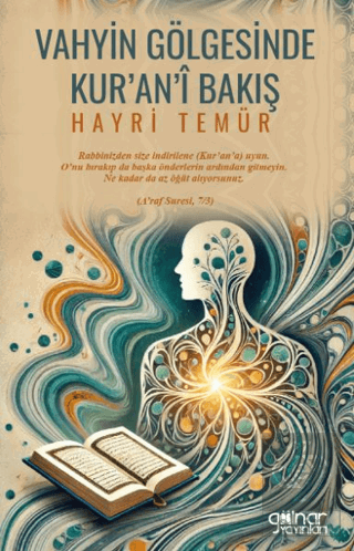 Vahyin Gölgesinde Kur'an'î Bakış