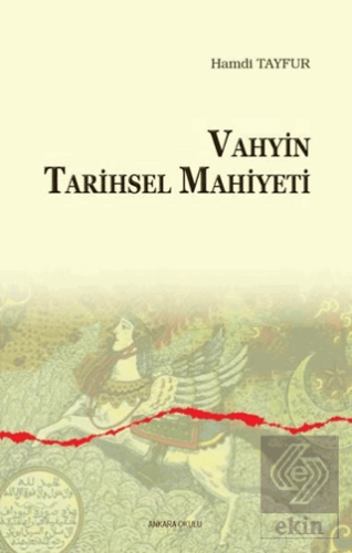 Vahyin Tarihsel Mahiyeti