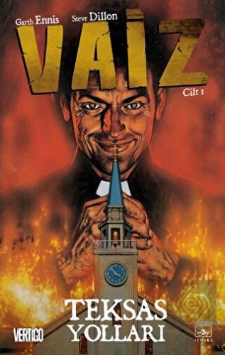 Vaiz 1 - Teksas Yolları