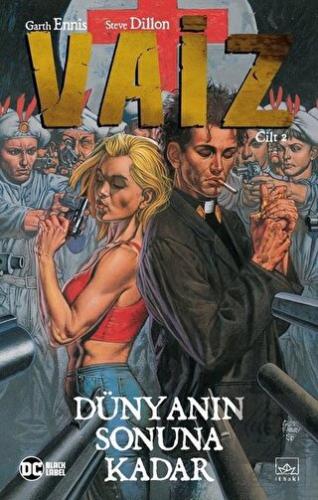 Vaiz Cilt 2: Dünyanın Sonuna Kadar