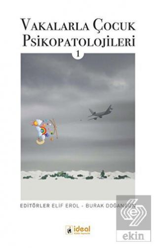 Vakalarla Çocuk Psikopatolojileri - 1
