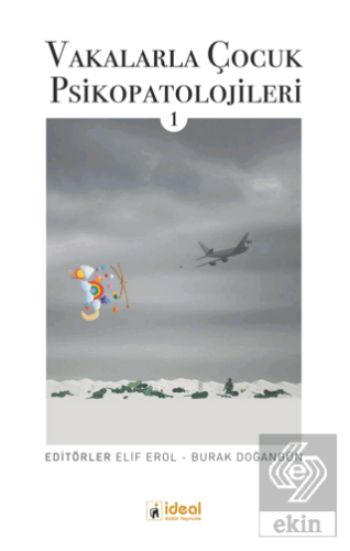 Vakalarla Çocuk Psikopatolojileri - 1