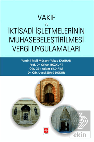 Vakıf ve İktisadi İşletmelerinin Muhasebeleştirilmesi Vergi Uygulamala