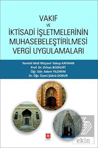 Vakıf ve İktisadi İşletmelerinin Muhasebeleştirilmesi Vergi Uygulamala