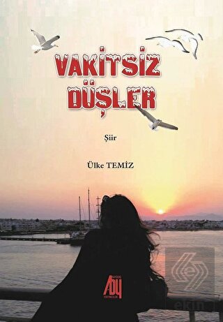 Vakitsiz Düşler