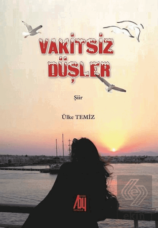 Vakitsiz Düşler