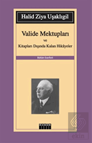Valide Mektupları ve Kitapları Dışında Kalan Hikay