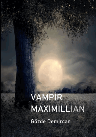 Vampir Maximillian Gözde Demircan Papirüs Yayınevi Satın Al - ekinkita