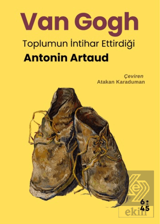 Van Gogh Toplumun İntihar Ettirdiği