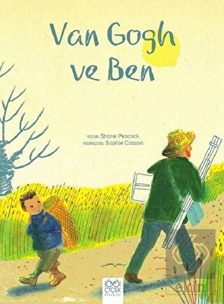 Van Gogh ve Ben