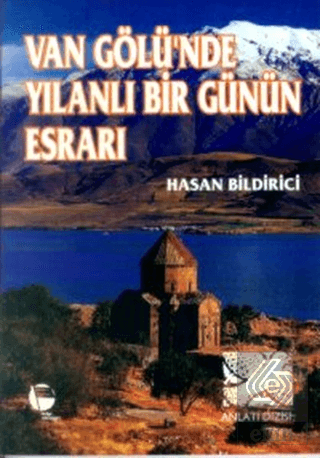 Van Gölü'nde Yılanlı Bir Günün Esrarı