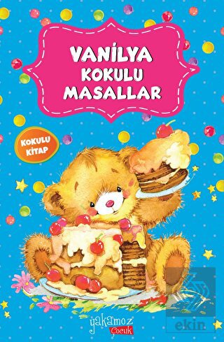 Vanilya Kokulu Masallar