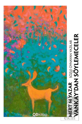 Vankay'dan Söylemeceler - Sözle Oynayan Yazılar