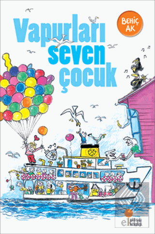 Vapurları Seven Çocuk