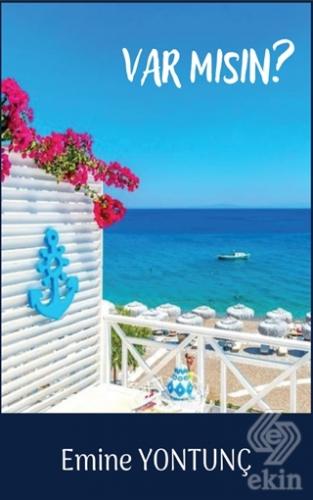 Var mısın?