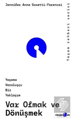 Var Olmak ve Dönüşmek