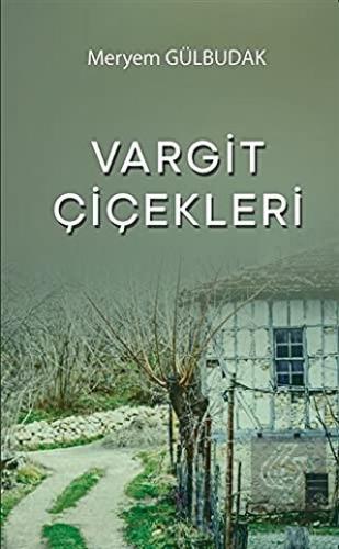 Vargit Çiçekleri