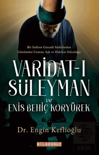 Varidat-ı Süleyman ve Enis Behiç Koryürek