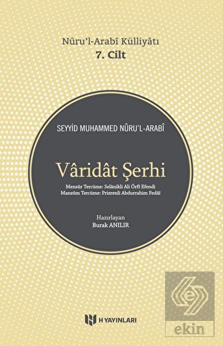 Varidat Şerhi - Nuru\'l-Arabi Külliyatı 7. Cilt