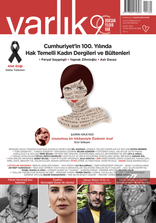 Varlık Edebiyat ve Kültür Dergisi Sayı: 1386 - Mart 2023