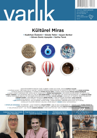 Varlık Edebiyat ve Kültür Dergisi Sayı: 1397 - Şubat 2024