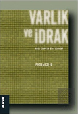 Varlık ve İdrak