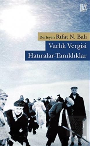 Varlık Vergisi: Hatıralar-Tanıklıklar
