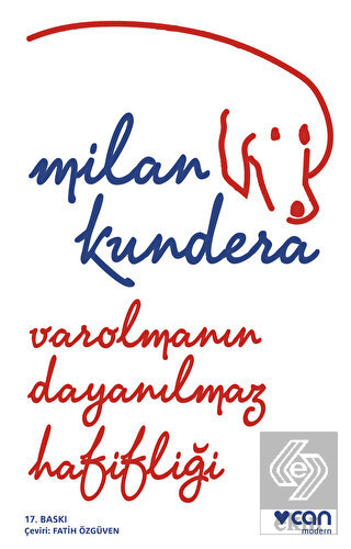 Varolmanın Dayanılmaz Hafifliği