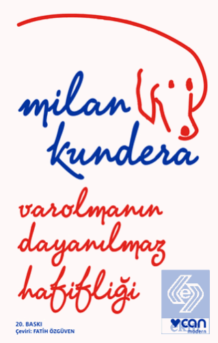 Varolmanın Dayanılmaz Hafifliği