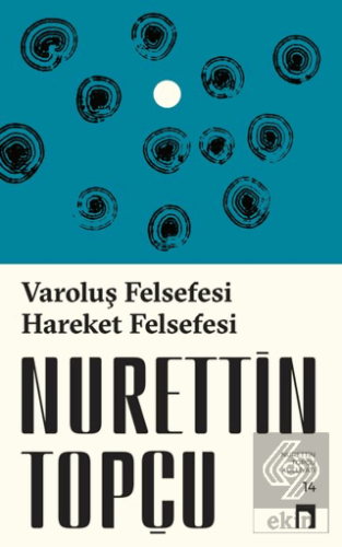 Varoluş Felsefesi Hareket Felsefesi