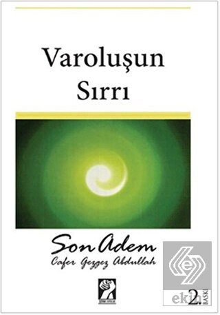 Varoluşun Sırrı - Son Adem