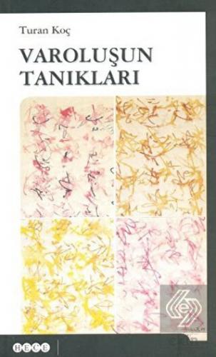 Varoluşun Tanıkları