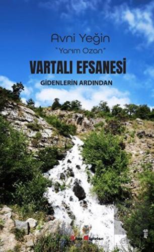 Vartali Efsanesi Gidenlerin Ardından