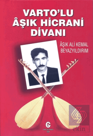 Varto\'lu Aşık Hicrani Divanı