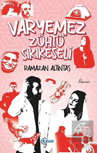 Varyemez Zühtü Sıkıkeseli