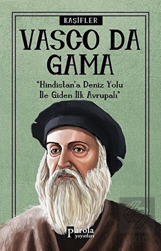 Vasco Da Gama - Kaşifler