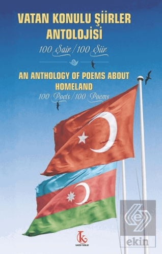Vatan Konulu Şiirler Antolojisi 100 Şair / 100 Şiir