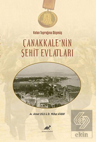 Vatan Toprağına Düşmüş Çanakkale'nin Şehit Evlatla