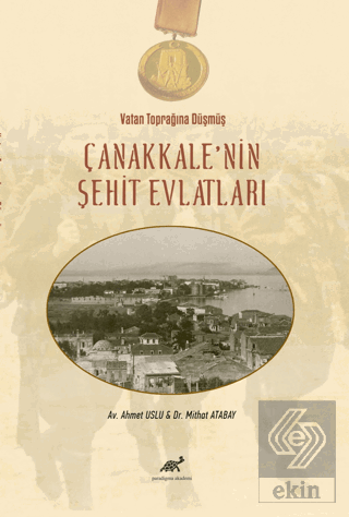 Vatan Toprağına Düşmüş Çanakkale'nin Şehit Evlatla