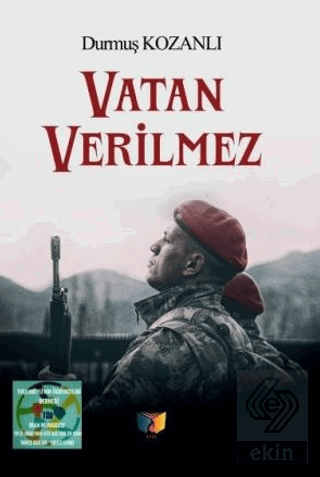 Vatan Verilmez Durmuş Kozanlı Ateş Yayınları Satın Al - ekinkitap.com